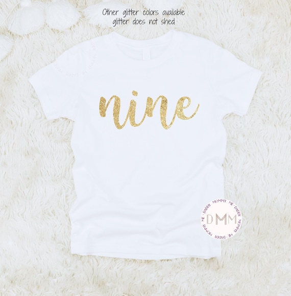 Nine Birthday Shirt 9th Birthday Shirt Trendy Nine Shirt 9 Birthday Shirt for Girls Ninth Birthday Shirt 9 Year Old Birthday Shirt Glitter