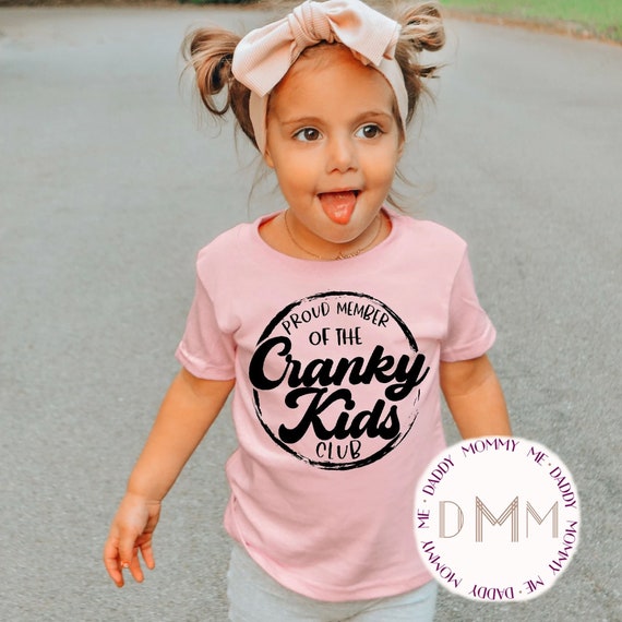 Proud Member Of The Cranky Kids Club Shirt - Toddler Shirt - Toddler Girl Shirt - Funny Kid Shirt - Funny Shirt For Kids - Toddler Boy Shirt