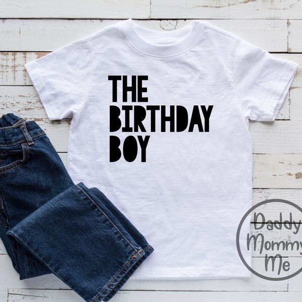 The Birthday Boy Shirt, Birthday Boy Shirt, Birthday Shirt, Toddler Birthday Shirt, Birthday Shirts for Boys, Kid Birthday Shirt, Boy Tee