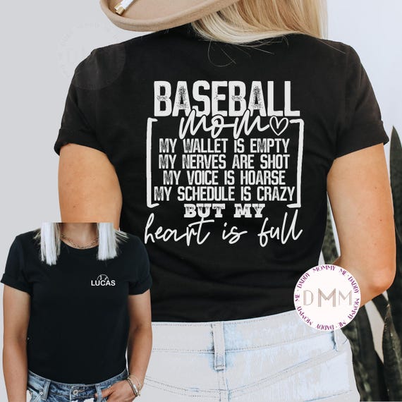 Personalized Baseball Mom Shirt: Heart Is Full, Front and Back Tee