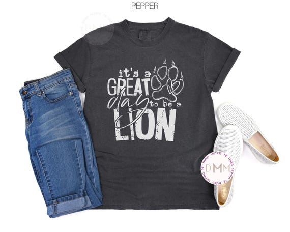 Comfort Colors Shirt - It's A Great Day To Be A Lion TShirt, Lions Mascot Tee, Game Day Shirt, School Spirit Tee - Lions School Shirt