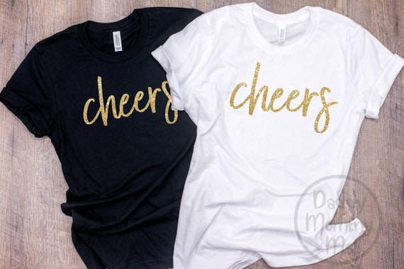 Gold Glitter Cheers Shirt, Bachelorette Party, Birthday Celebration Tee