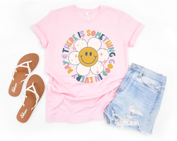 There Is Something Good In Every Day Shirt, Retro Smiley Face Tee, Positive Quote T-Shirt, Inspirational Graphic Tee, Mental Health Tee