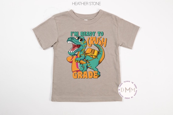 I'm Ready To Crush 1st Grade Shirt, 1st Grade Dinosaur Shirt, First Grade Shirt Back To School Shirt, First Day of School Shirt Boy Dinosaur