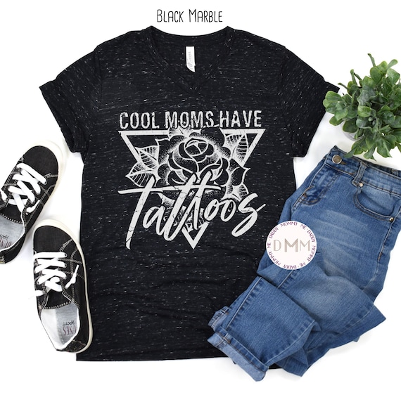 Tattoo Mom V Neck Shirt Cool Moms Have Tattoos VNeck Shirt Mom Tee Cool Mom Shirt Mama Tattoo V-Neck Shirt Funny Mom TShirt Graphic Tee Mom