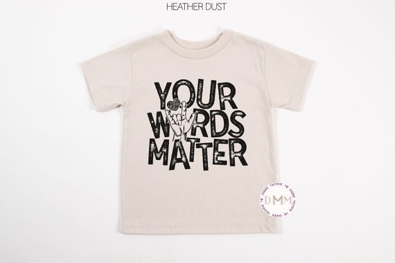 Your Words Matter Shirt Kid Autism Awareness Shirt Autism Acceptance Shirt Autistic Kid Shirt Autism Kids Shirt Neurodiversity Tee Inclusion