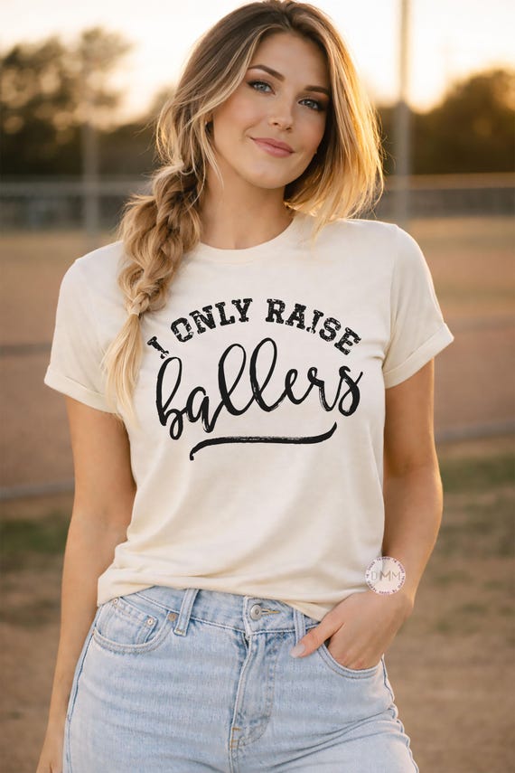 I Only Raise Ballers Shirt, Baseball Mom, Football Mom, Sports Tee