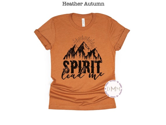 Spirit Lead Me Shirt, Christian Shirt, Religious Shirt, Christian Tee, Faith Shirt, Bible Verse Shirt, Church Shirt, Scripture Graphic Tee