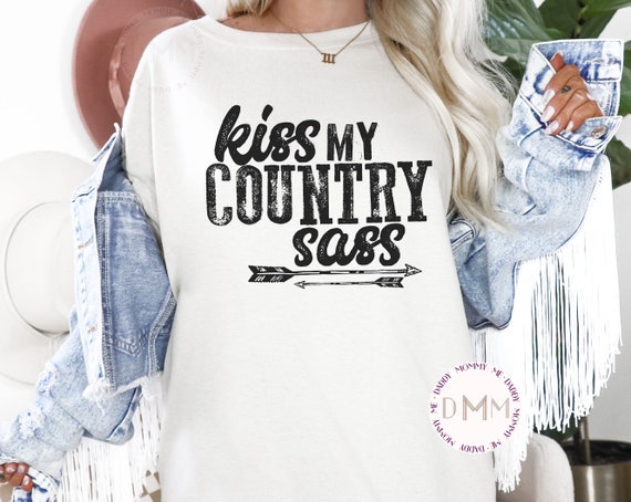 Comfort Colors TShirt Kiss My Country Sass Shirt Funny Country Shirt Western Graphic Tee Women Sarcastic Country Cowgirl Shirt Cowboy Shirt