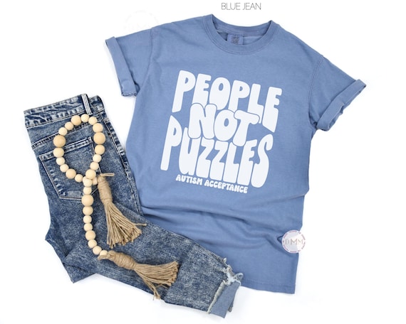 Comfort Colors Autism Acceptance Shirt, People Not Puzzles Tee