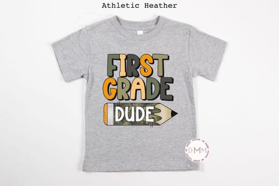 First Grade Dude Shirt, First Grade Camo, First Grade Shirt Kid, 1st Grade Back To School Shirt, 1st Grade Shirt, First Day School Shirt Boy