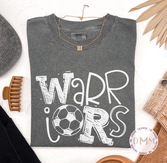 Comfort Colors Shirt Warriors Shirt, Soccer Mom Shirt, Warriors Soccer Shirt, Sports Mom Shirt, Trendy Soccer Shirt Mom, Soccer Game Day Tee