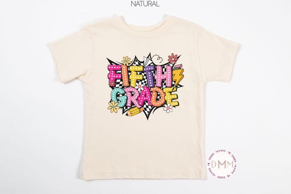 Fifth Grade Shirt, 5th Grade Shirt, Fifth Grade Kid Shirt, First Day Of School Shirt, Cute 5th Grade Shirt, Back To School Shirt Fifth Girl
