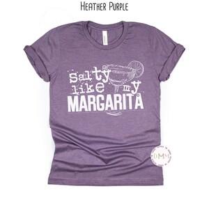 Salty Like My Margarita Shirt, Funny Margarita Tee, Cinco de Mayo Shirt, Taco Shirt, Fiesta Shirt, Girls Trip Tee, Margarita Lover Gift image 4