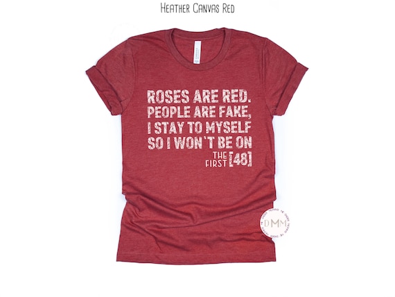 Roses Are Red People Are Fake Shirt | True Crime Shirt | Funny Valentine Tee | Dark Humor Graphic T-Shirt | Anti Valentine Gift