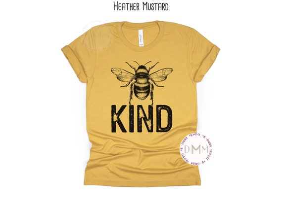 Bee Kind Shirt Be Kind Shirt Kindness Shirt Positive Shirt Inspirational TShirt Trendy Graphic Tee Cute Bee Shirt Cute Teacher Shirt For Her