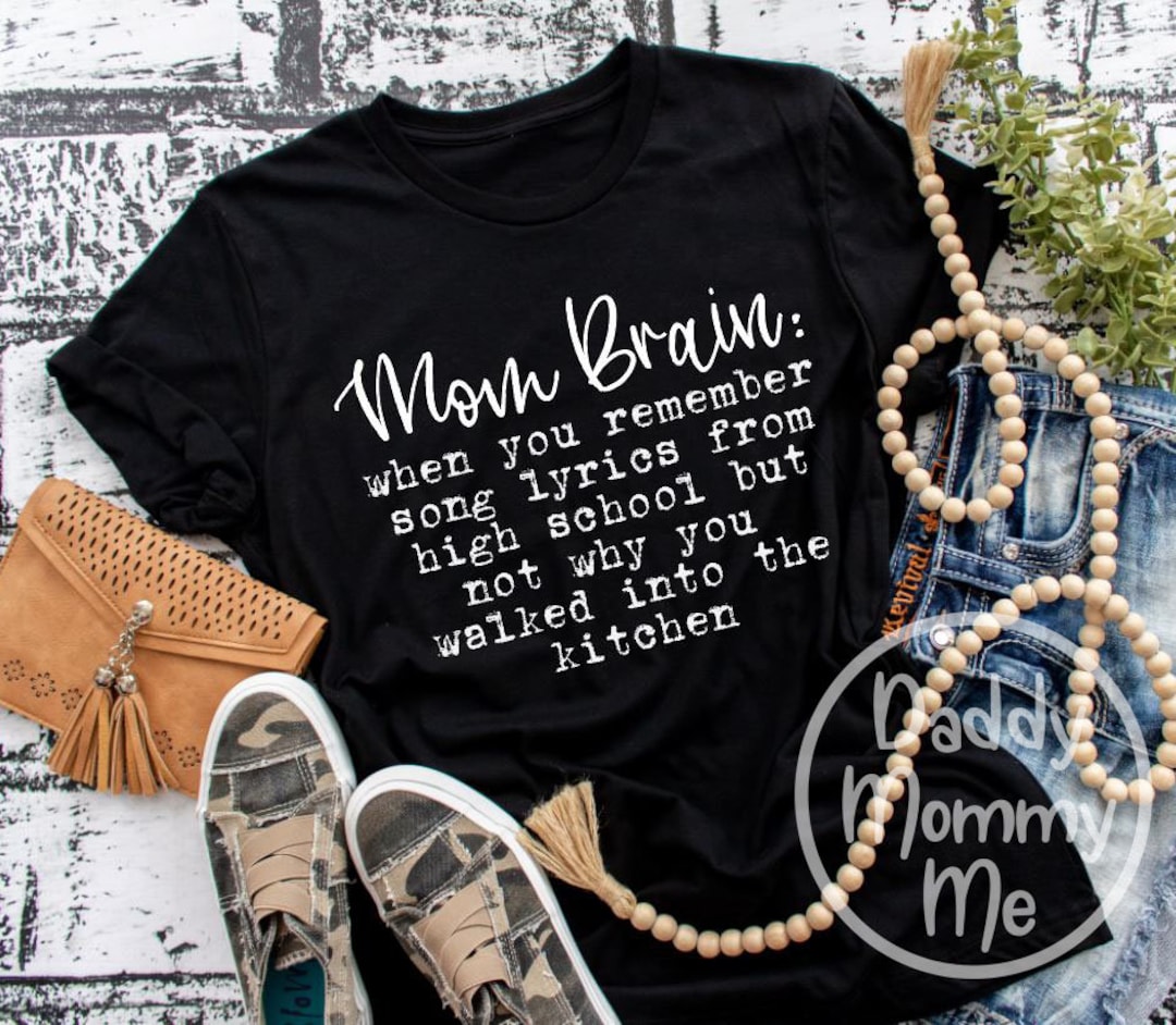 Buy Mom Brain When You Remember Song Lyrics From High School but Online in  India - Etsy