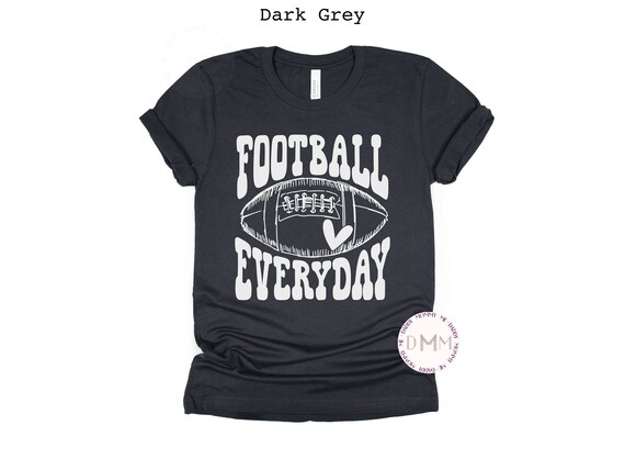 Football Everyday Shirt Football Mom Shirt Football Season Shirt Football Game Day Shirt Trendy Football Shirt Football Graphic Tee Unisex