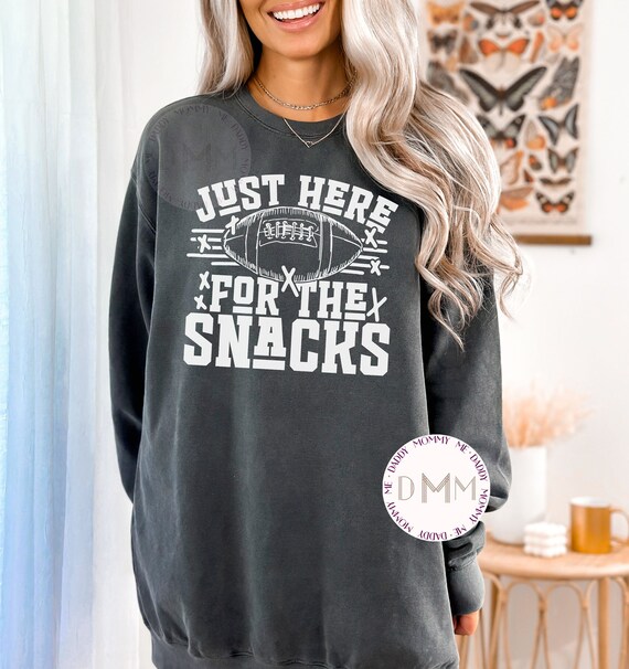 Just Here for the Snacks Sweatshirt Comfort Colors Sweatshirt Funny Football Sweatshirt Football Sweater Oversized Football Sweatshirt Etsy
