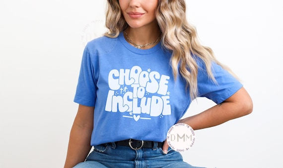 Choose To Include Shirt Autism Awareness Shirt Autism Month Tee Autism Mom Shirt Autism Graphic Tee Autism Acceptance Inclusion Advocate Tee