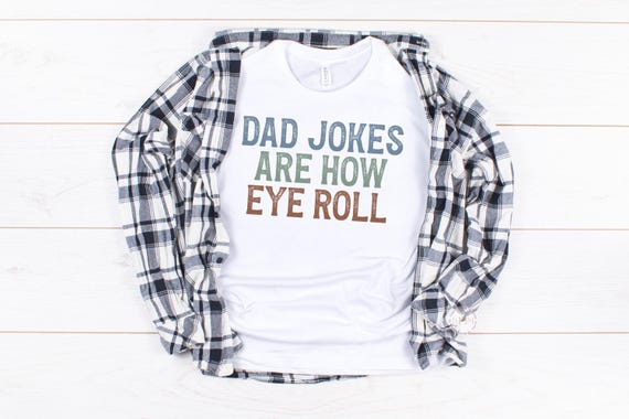 Dad Jokes Shirt for Men, Funny Dad Tee, Cool Dad Gift Shirt, Father’s Day Shirt, Dad Humor Tee, Trendy Graphic Tee Men