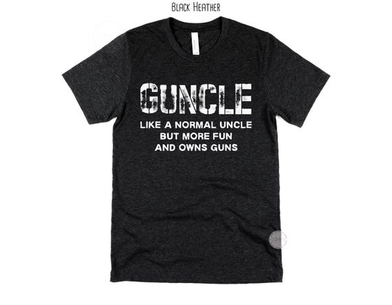 Guncle Like A Normal Uncle But More Fun T-Shirt, Uncle Birthday Gift