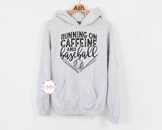 Funny Baseball Hoodie - Running On Caffeine And Baseball Hooded Sweatshirt - Baseball Mom Hoodie - Baseball Season Hooded Sweatshirt