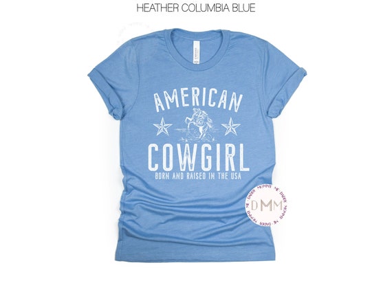 American Cowgirl Born And Raised In The USA Shirt Cowgirl Shirt Country Girl Shirt 4th Of July Shirt American Shirt Western Graphic Tee
