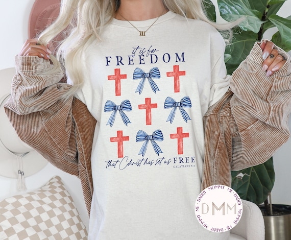 Comfort Colors Shirt It Is For Freedom That Christ Has Set Us Free Galatians 5:1 Shirt Religious Shirt 4th Of July Christian Shirt July 4th