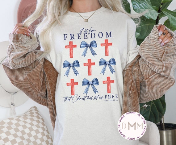 Comfort Colors Shirt It Is For Freedom That Christ Has Set Us Free Galatians 5:1 Shirt Religious Shirt 4th Of July Christian Shirt July 4th