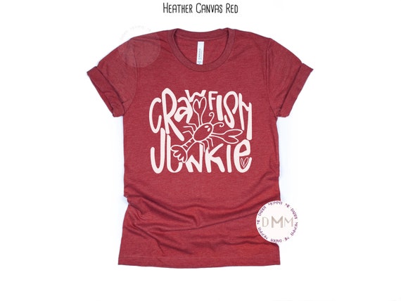 Crawfish Junkie Shirt Funny Crawfish Shirt Crawfish Season Mardi Gras Cajun Crawfish Boil Crawfish TShirt Crawfish Graphic Tee Louisiana