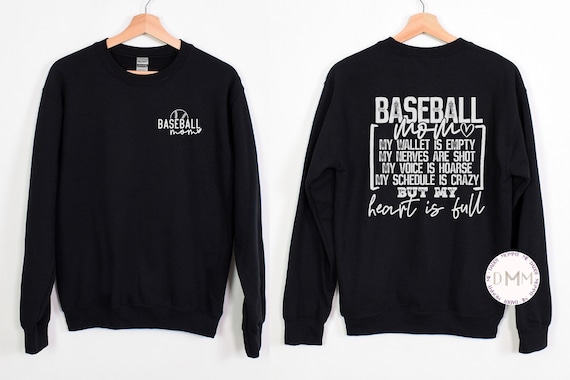 Baseball Mom Sweatshirt Baseball Mom Heart Is Full Sweatshirt Funny Baseball Mom Sweatshirt Baseball Sweater Baseball Game Day Sweatshirt