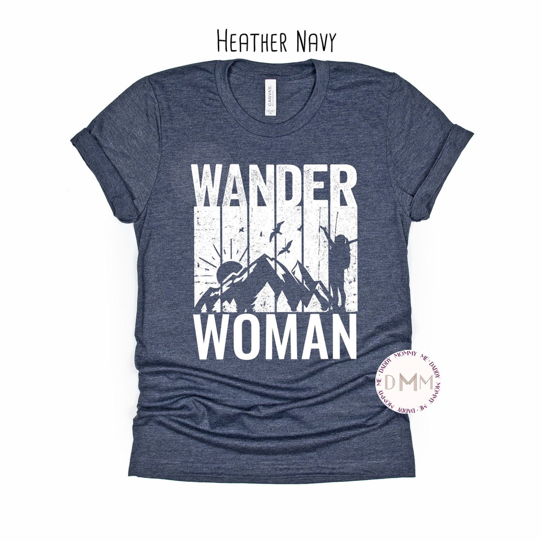 Wander Woman Shirt, Adventure Shirt, Trip Shirt, Vacation, Camping ...