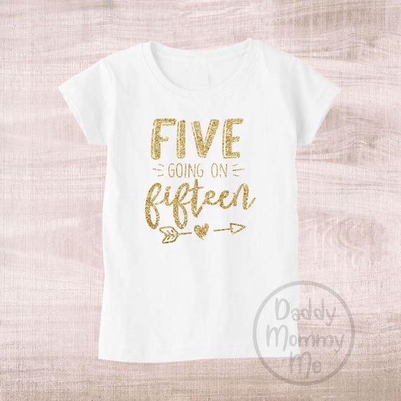 Glimp onszelf De eigenaar Five Going on Fifteen Birthday Shirt 5th Birthday Shirt 5 - Etsy