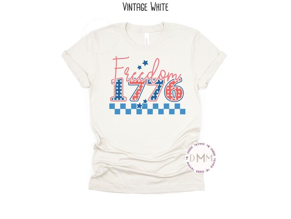 Freedom 1776 Shirt 4th Of July Shirt Fourth Of July Shirt July 4th Graphic Tee Independence Day Shirt Freedom Shirt Patriotic Shirt Unisex