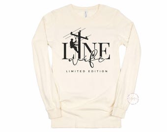 Line Wife Shirt | Lineman Wife Long Sleeve Tee