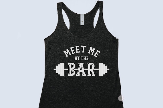 Meet Me At The Bar – Gym Tank Top, Funny Workout Racerback, Fitness Humor Shirt