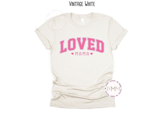 Loved Mama Shirt, Cute Mom Valentines Day Shirt, Valentines Day Mama Shirt, Love Mom Shirt, Trendy Valentines Day Shirt, Valentines Day Mom