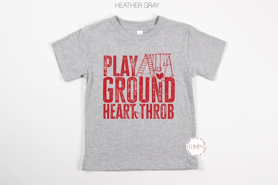 Playground Heartthrob Kids Valentine Shirt | Toddler Valentine Tee | Trendy Kids Graphic Tee | Boys & Girls Valentine Outfit