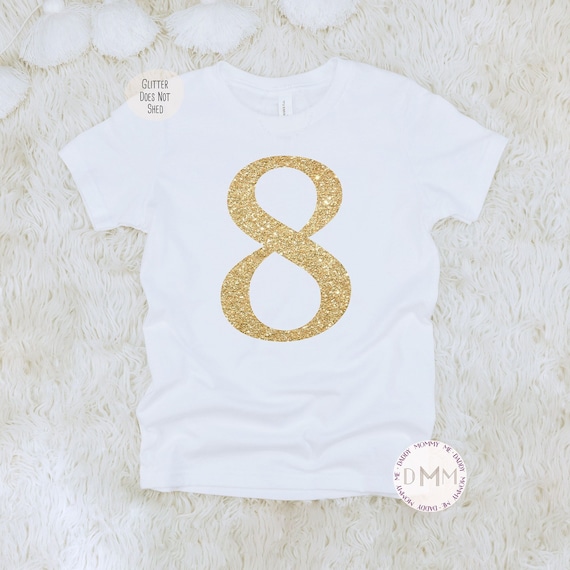 8 Birthday Shirt, 8th Birthday, Eight Birthday, Eight Year Old, Birthday Girl Shirt, 8 Year Old Birthday Girl, 8 Glitter Birthday Shirt Girl