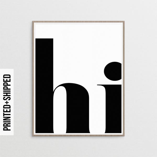 Hi Print, Modern Print, Typography Poster, Hi Poster, Modern Wall Art, Scandinavian Style, Hi Wall Art, Scandinavian Print, Nordic Print