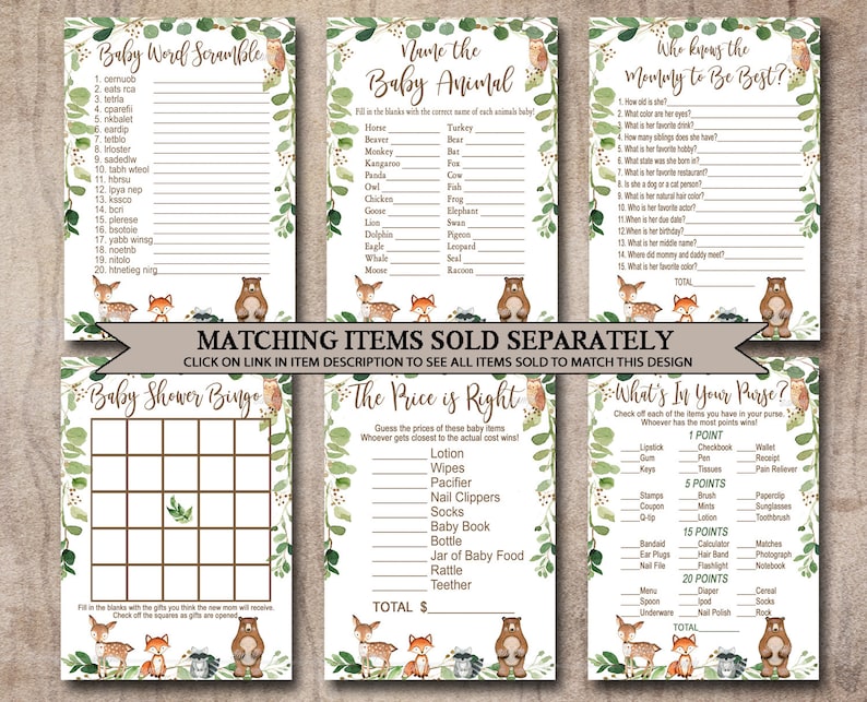 May include: A set of printable baby shower games with a woodland theme. The games include a word scramble, a baby animal name game, a "who knows the mommy best" game, a bingo game, a "price is right" game, and a "what's in your purse" game. The games feature illustrations of woodland animals, including a fox, a deer, and a bear.
