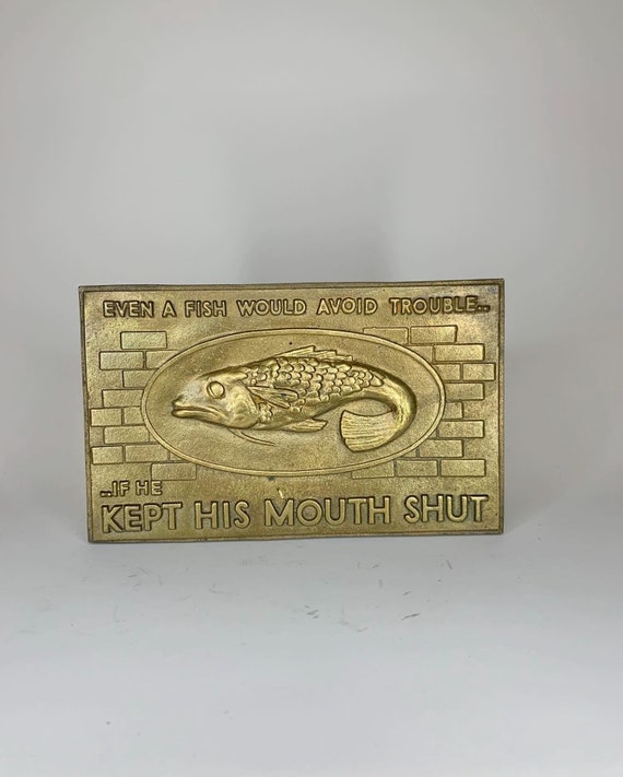 Heavy Brass Fish Humorous Plaque