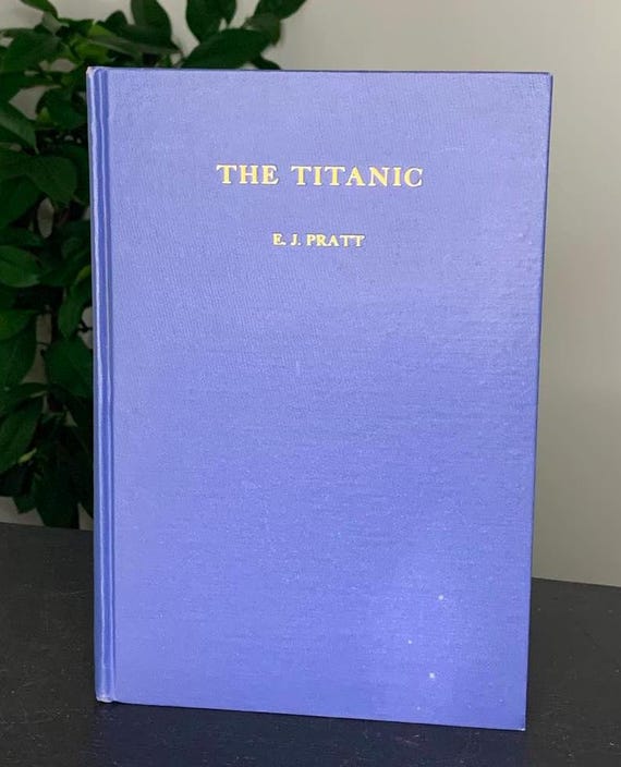 The Titanic by E.J. Pratt First Edition 1935