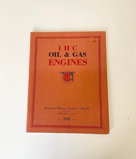 1913 International Harvester Company of America Engines Catalogue