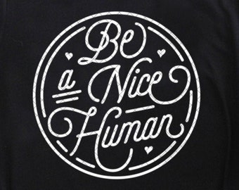 Free Free 108 Be Nice Svg SVG PNG EPS DXF File
