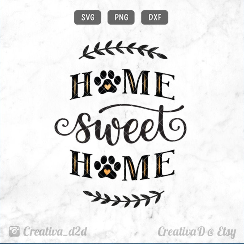 Free Free 302 Printable Home Sweet Home Svg SVG PNG EPS DXF File