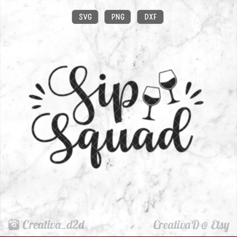 Download Wine Svg Png Dxf Sip Squad Svg Friends Svg Cheers Svg Wine Lover Svg Cut File For Friends T Shirt Silhouette Cricut Cut File Clip Art Art Collectibles Dongduongland Com Vn