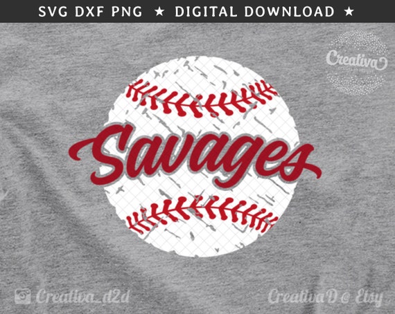 Download Free Baseball Savages Svg Grunge Savages Baseball Team Files For Etsy SVG Cut Files