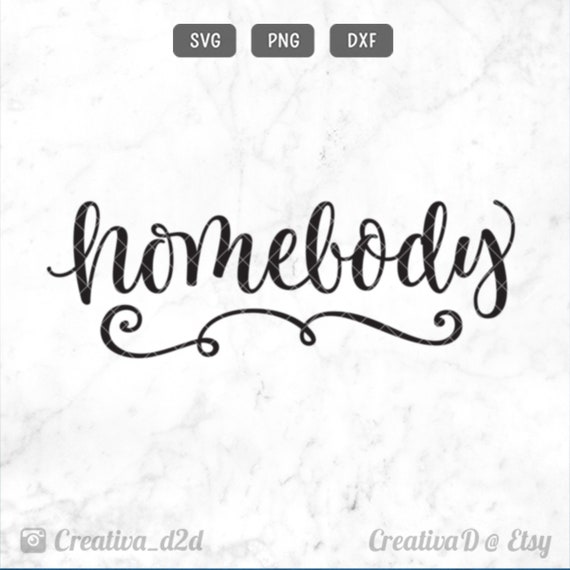 Free Free 284 Homebody Svg Free SVG PNG EPS DXF File